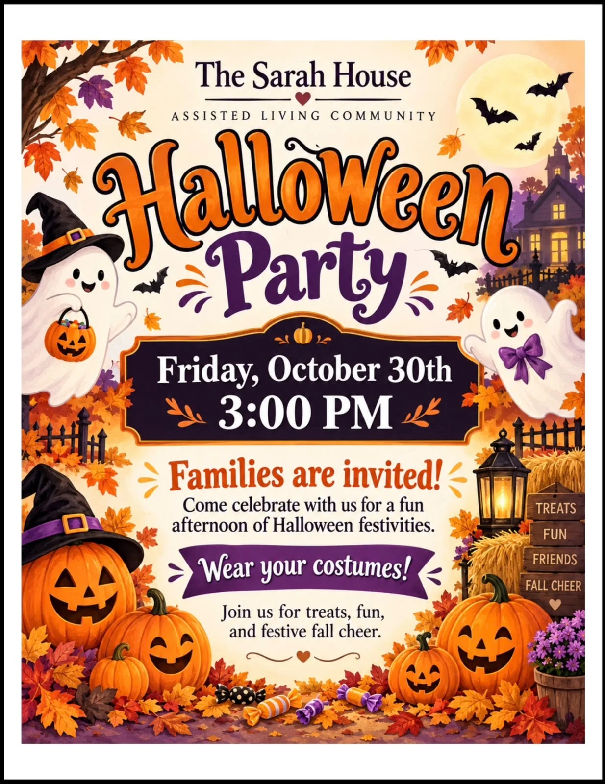 The Sarah House Halloween Party. Friday, October 30th at 3:00 PM. Families are invited. Wear your costumes!